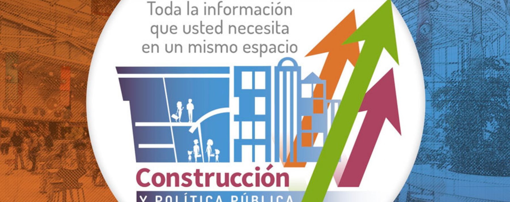 Comienza el Foro Construcción y Política Pública, espacio para conocer los desafíos del sector 